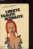 LIBERTE EGALITE SEXUALITE. DR MICHEL MEIGNANT