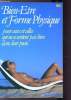 BIEN-ETRE ET FORME PHYSIQUE - POUR CEUX ET CELLES QUI NE SE SENTENT PAS BIEN DANS LEUR PEAU. P. DE BAILLEUL