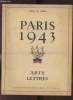 PARIS 1943 - ARTS LETTRES. COLLECTIF