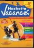 HACHETTE VACANCES -12-13 ANS - DE LA 5E A LA 4E - TOUTES LES MATIERES. COLLECTIF