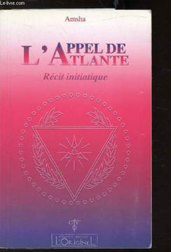 L'APPEL DE L'ATLANTE - RECIT INITIATIQUE. AMSHA