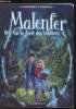 Malenfer - La forêt des ténèbres. O'donnell Cassandra
