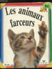 Les animaux farceurs -. Collectif