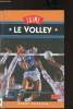 Le volley. Rebiere Guillaume