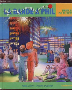 La bande a phil - Droles de fusées -
