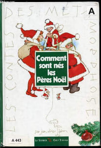Comment sont nés les pères noël