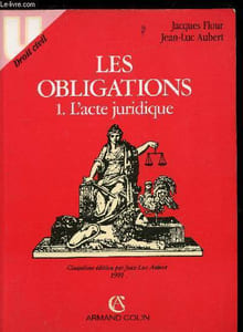 Les obligations - 1. L'acte juridique - 2 - Le fait juridique - 2 VOLUMES