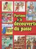 Partons à la découverte du passé. Manley Déborah