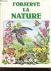 J'observe la nature. Collectif