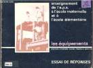 Enseignement de l'E.P.S à l'école - les équipements - Essai de réponses. Collectif