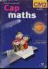 Cap Maths - CM2 -. combier Georges - Charnay Roland - Dussuc Marie-P