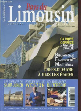 Pays du limousin - Corrèze - Cruse - Haute Vienne - février mars 2005. Collectif