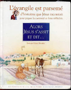 Alors Jésus s'assit et dit