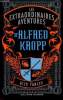 Les extraordinaires aventures d'Alfred Kropp. Yancey Rick