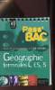 Pass' Bac - Géographie TErminales L, ES, S. Girard Dominique