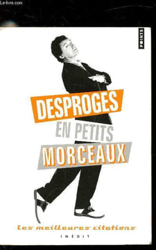 Desproges en petits morceaux les meilleurs citations. Desproges Pierre