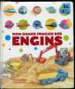 Mon grand imagier des engins. Fronsacqu Anne