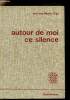 Autour de moi ce silence. José Luis Martin Vigil