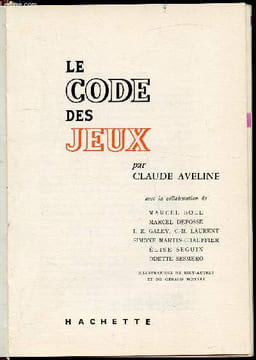 Le code des jeux. Aveline Claude