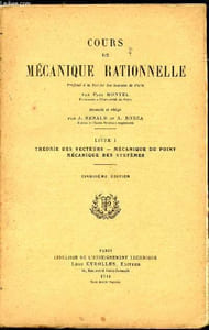 Cours de mécanique rationelle - Livres 1 et 2 -