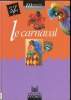 Le carnaval. Fijalkow - Garcia - Cayré - De ma Cruz