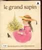 Le grand sapin. Daufresne Michelle