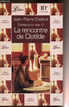 "Contes à mi-voix - 2 - La rencontre de clotilde - Collection ""Librio ""n°63". chabrol Jean-Pierre