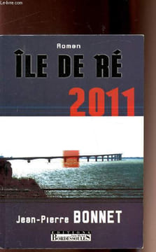 ïle de rê 2011. Bonnet Jean-Pierre
