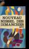 Nouveau missel des dimanches - 1973 -. Collectif