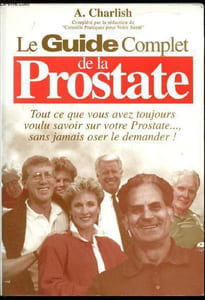 Le guide complet de la Prostate -
