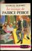 Le voyage de Patrice Périot. Duhamel Georges