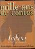 Mille ans de contes - Indiens d'amérique du Nord -. Ka-Be-Mub-Be/William Camus