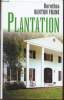 Plantation. Dorothea Benton Frank