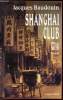 Shanghai Club. Baudoin Jacques