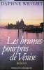 Les brumes pour pres de Venise. Daphne Wright