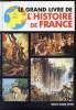 Le grand livre de l'histoire de France. Collectif