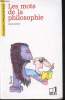 "Les mots de la philosophie - collection ""Français retrouvé"" N°11.". Lercher Alain