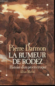 La rumeur de Rodez - Histoire d'un procès truqué