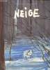 Neige. Laye Olga - Solotareff Grégoire
