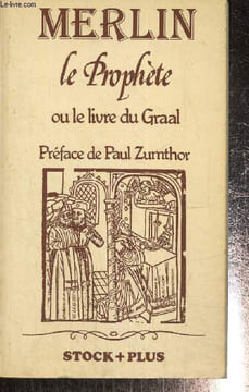 Merlin Le prophète ou le livre du Graal. Baumgartner Emmanuèle (traduit de)