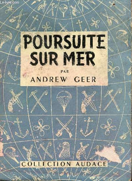Poursuite sur mer - Seachase - Collection Audace. Geer Andrew