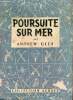 Poursuite sur mer - Seachase - Collection Audace. Geer Andrew