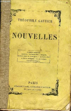 Nouvelles - Neuvème édition revue et corrigée - La morte amoureuse-Fortunio-La toison d'or-Omphale-Le petit chien de la Marquise-La chaîne d'or-Le nid ...