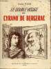 Le double visage de Cyrano De Bergerac - Envoi de l'auteur. Pujos Charles