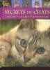 Secrets de chats - attitudes - language - comportements. Courreau Marie-José