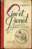 Line et Pierrot - premier livre de lecture courante. Seguin K.