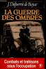 La guerre des ombres - Combats et trahisons sous l'occupation - Collection Marabout n°431. Delperrié De Bayac Jacques