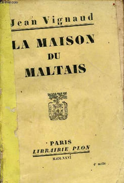La maison du Maltais. Vignaud Jean
