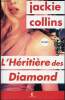 L'héritière des diamands. Collins Jackie