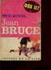 O.S.S 117 Appelle - Collection Jean Bruce N°179. Bruce Jean